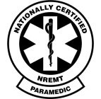 NATIONALLY CERTIFIED PARAMEDIC NREMT